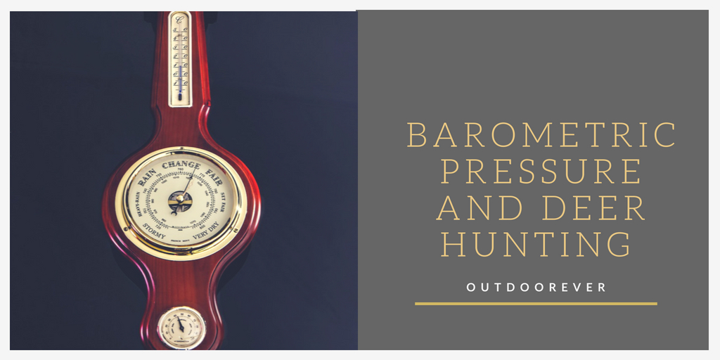 barometric pressure and deer hunting